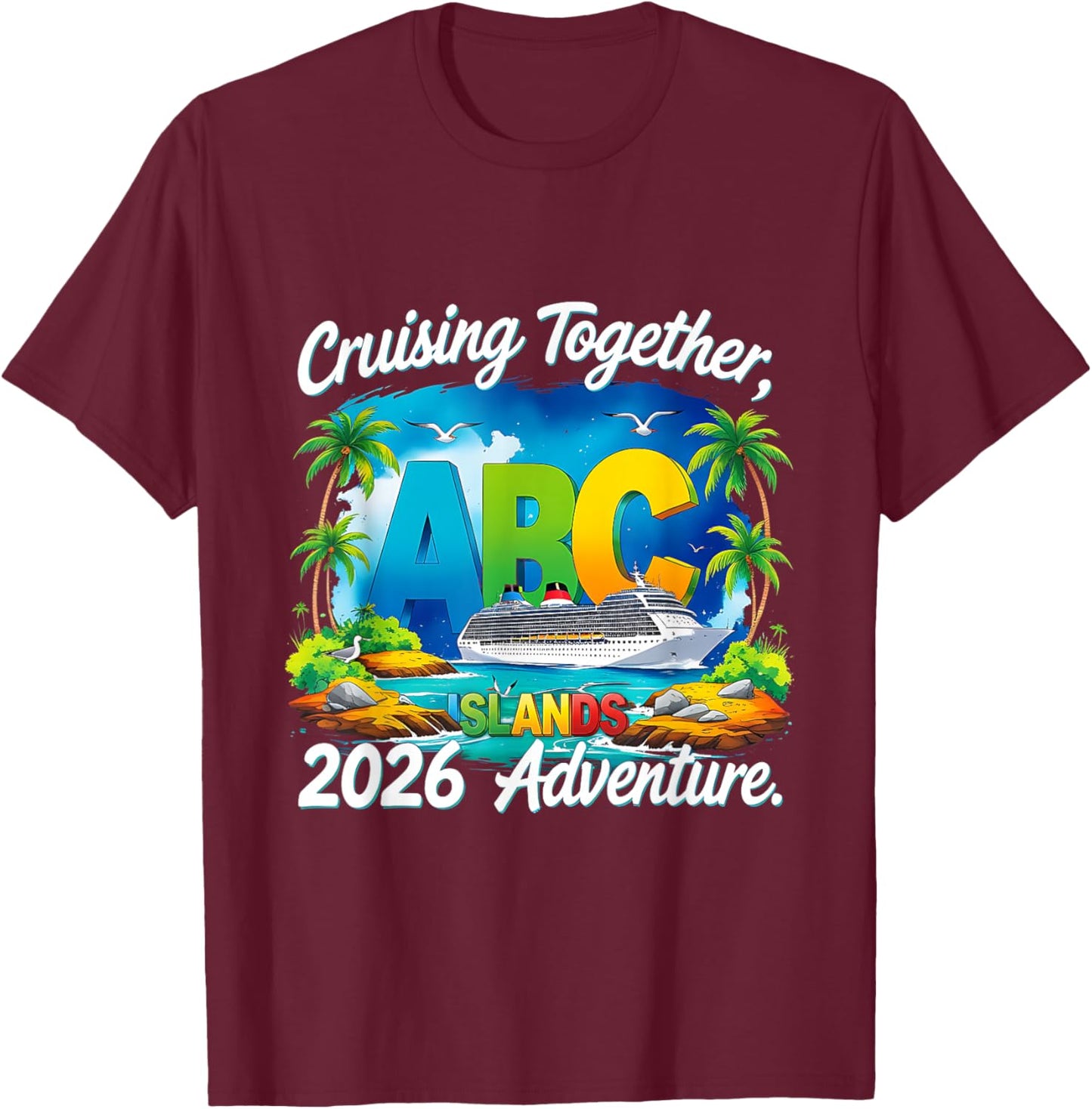 Aruba Bonaire Curaçao Cruise Trip Caribbean ABC Islands T-Shirt - T-Shirt | Maroon