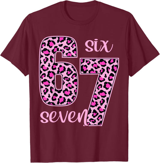 6 7 Funny 67 Meme Six Seven Leopard Print Teens Kid Boys 6-7 T-Shirt - T-Shirt | Maroon