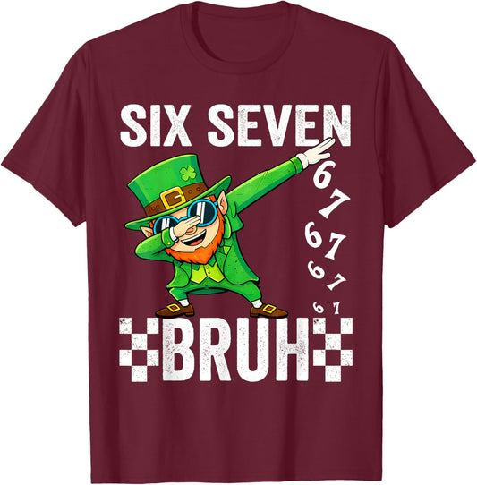 Six Seven Bruh Leprechaun 67 Meme St Patrick's Day Boys Girl T-Shirt - T-Shirt | Maroon