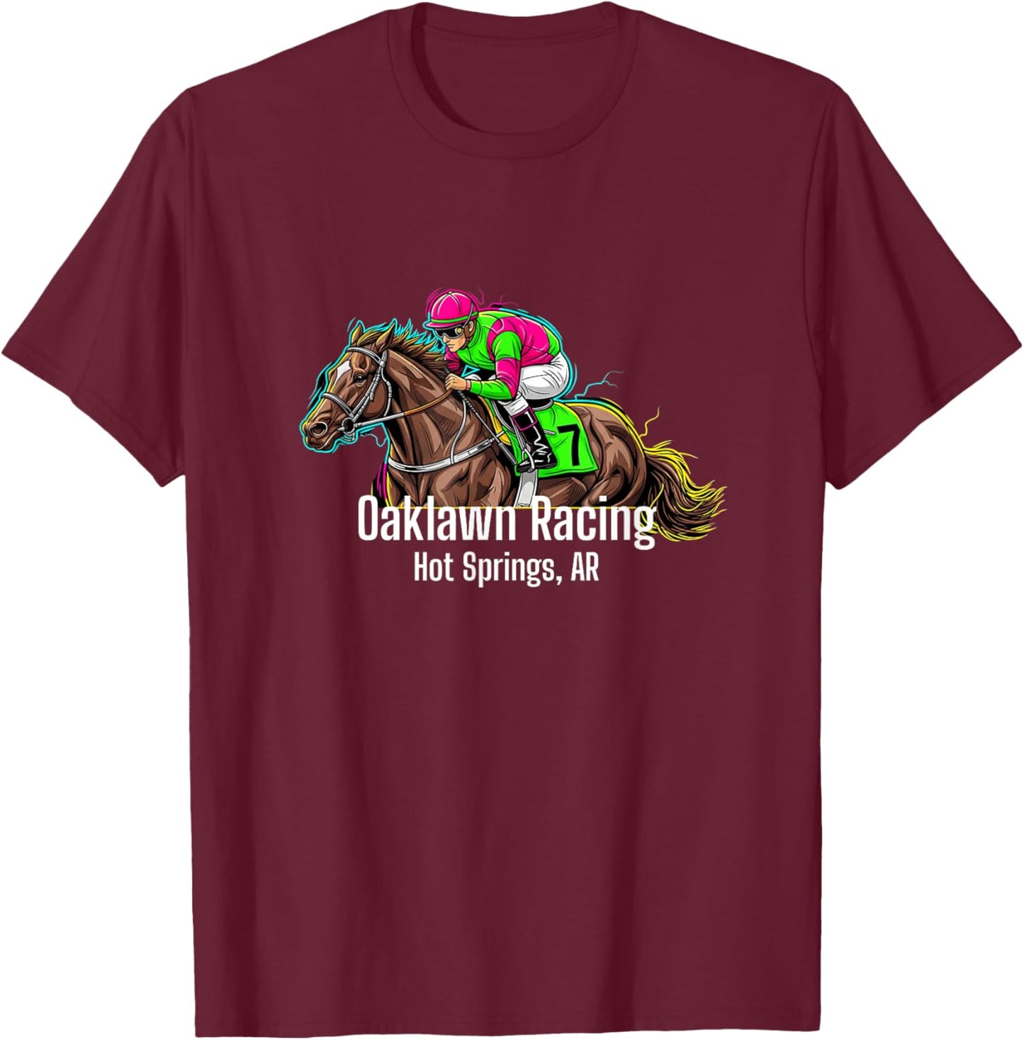 Oaklawn Racing Horse Race Racetrack Horse Racing Course AR T-Shirt - T-Shirt | Maroon