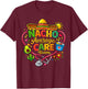 Cinco De Mayo Nurse Fiesta Nacho Average Care Team T-Shirt - T-Shirt | Maroon
