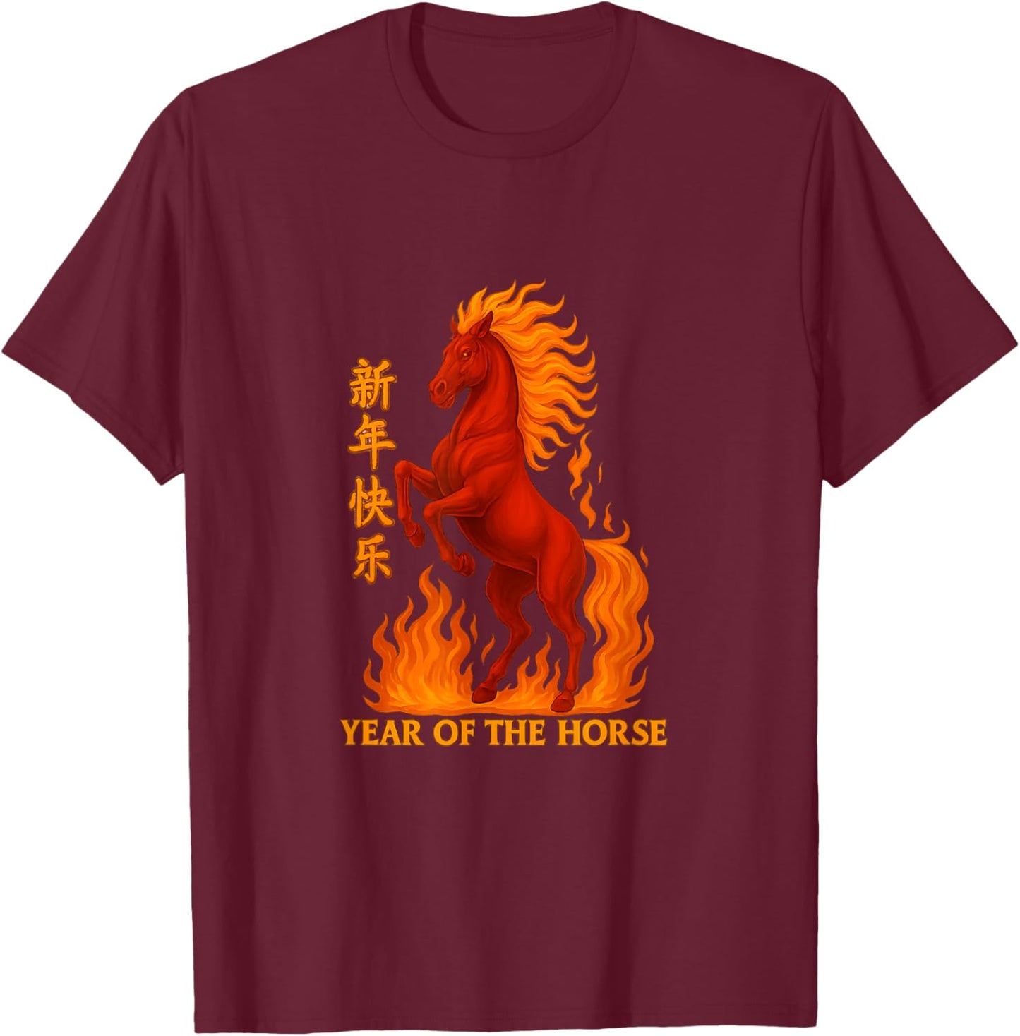 Year of The Horse Chinese New Year Fire Horse Design T-Shirt - T-Shirt | Maroon