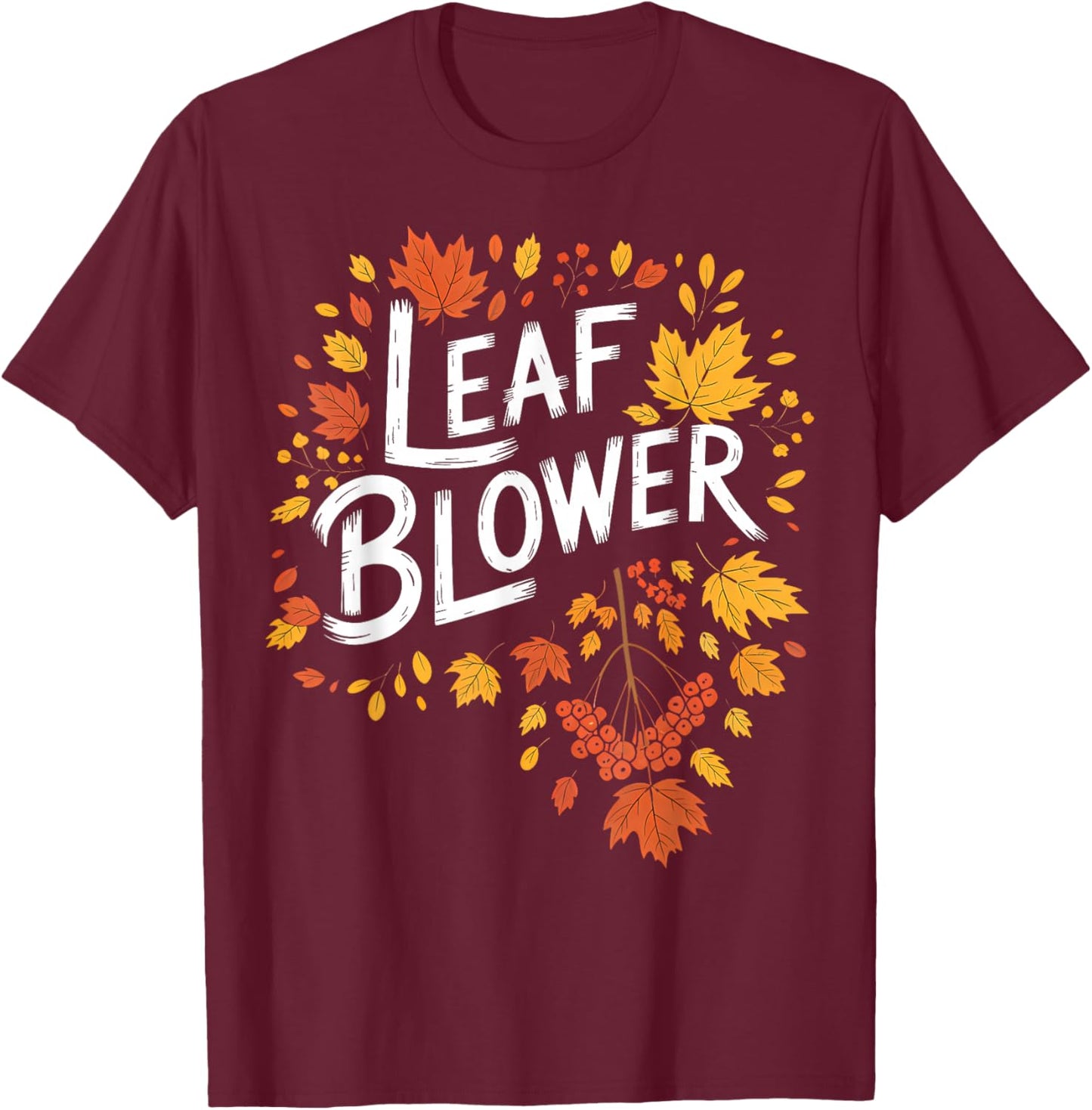 Very Spooktacular Fall Leaf Blower Sucking for Everyone T-Shirt - T-Shirt | Maroon