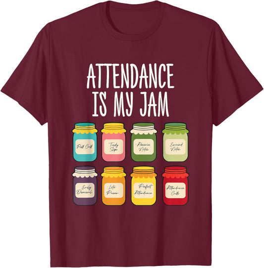 Attendance is My Jam School Secretary Funny Colorful Jars T-Shirt - T-Shirt | Maroon