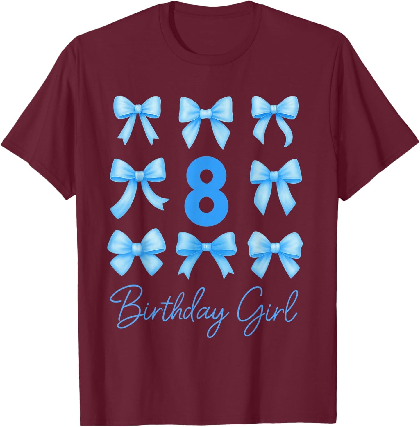 8 Year Old Aesthetic Girl Birthday Blue Coquette Bow T-Shirt - T-Shirt | Maroon
