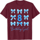 8 Year Old Aesthetic Girl Birthday Blue Coquette Bow T-Shirt - T-Shirt | Maroon