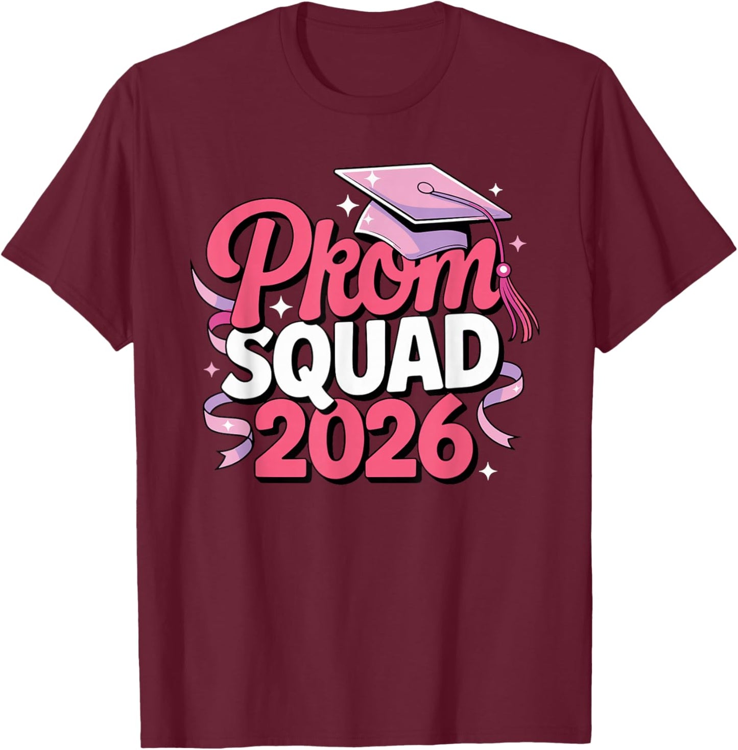 Prom Squad 2026 Graduate Funny Prom Class of 2026 T-Shirt - T-Shirt | Maroon