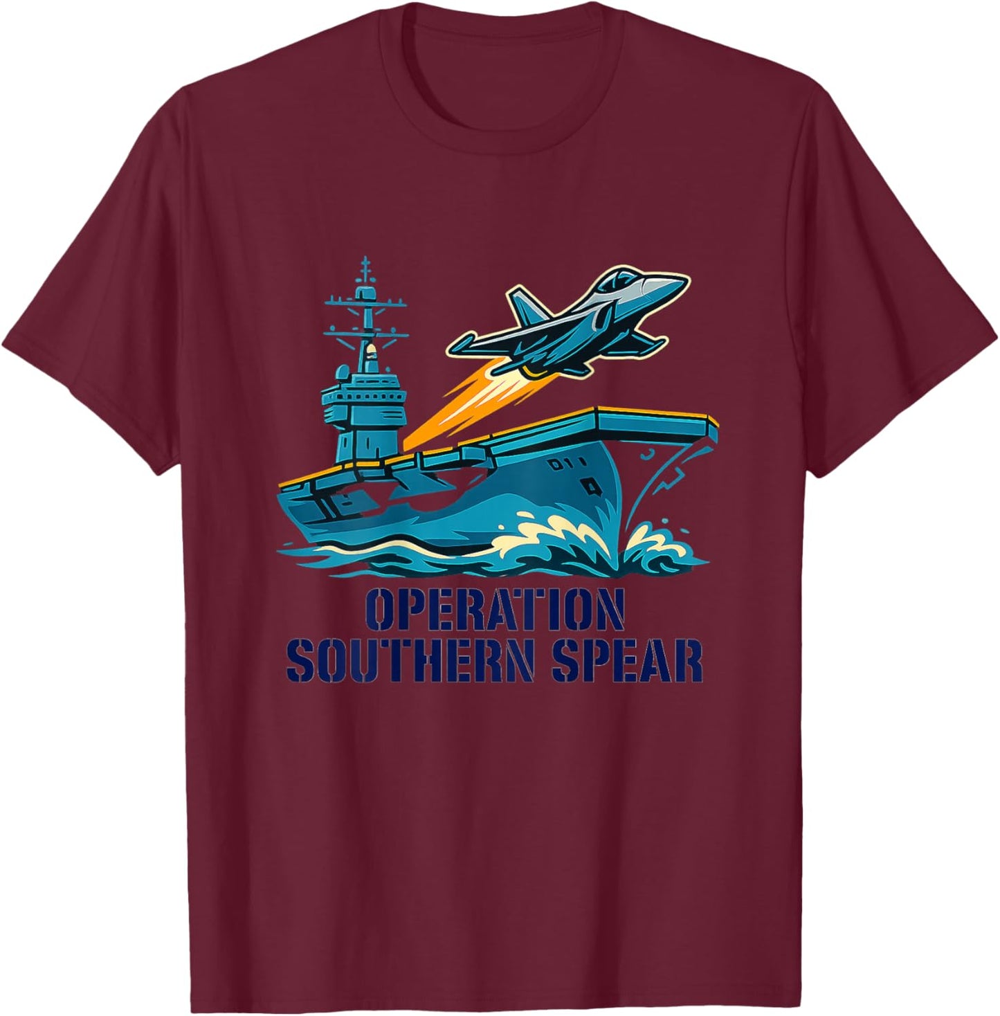 Operation Southern Spear Military Tactical Patriotic T-Shirt - T-Shirt | Maroon