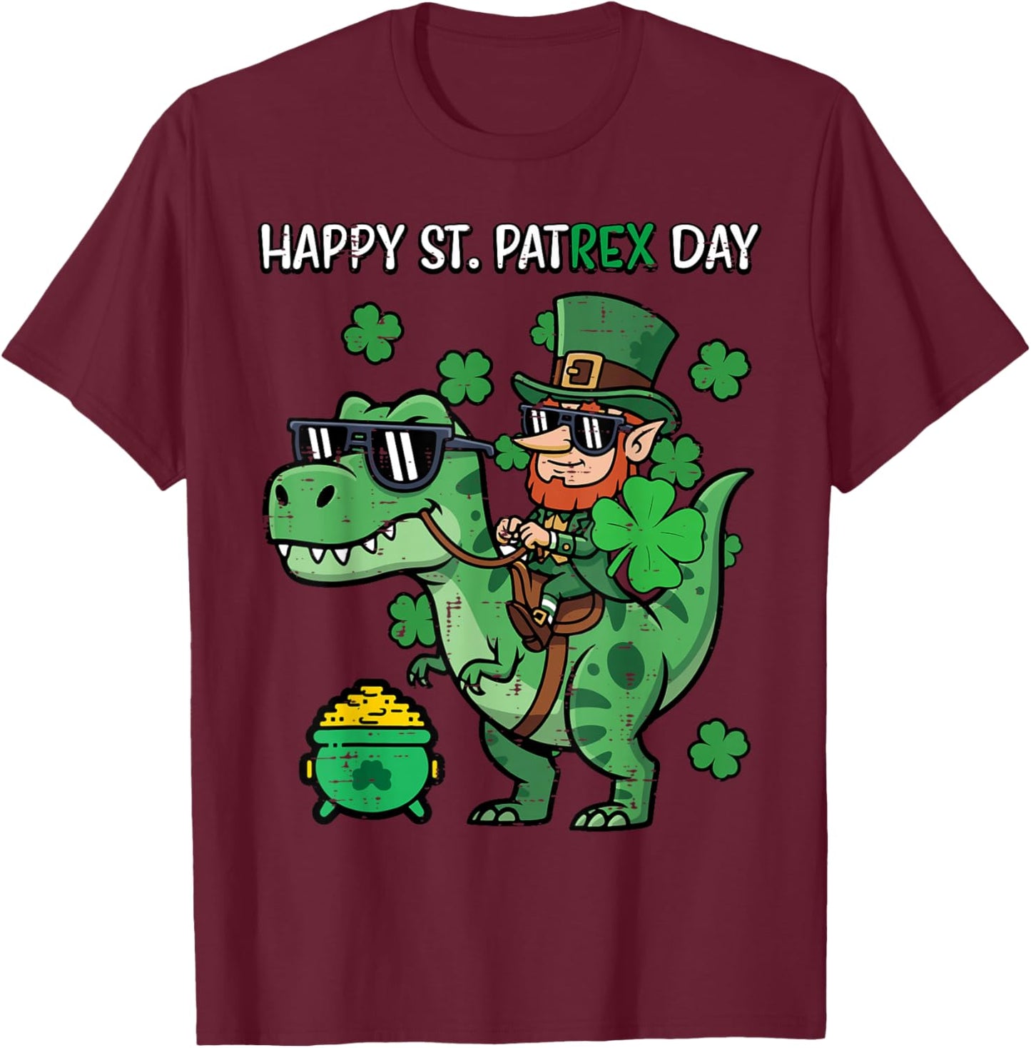 Happy St Patricks Pat Trex Day Dino Saint Pattys Boys Kids T-Shirt - T-Shirt | Maroon