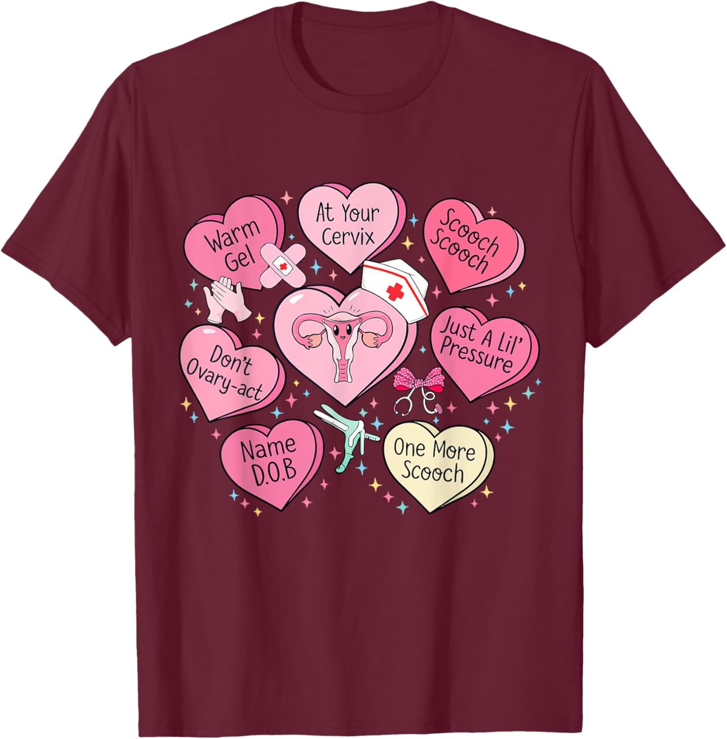 OBGYN Nurse Heart Candy Valentine Obstetrician Gynecologist T-Shirt - T-Shirt | Maroon