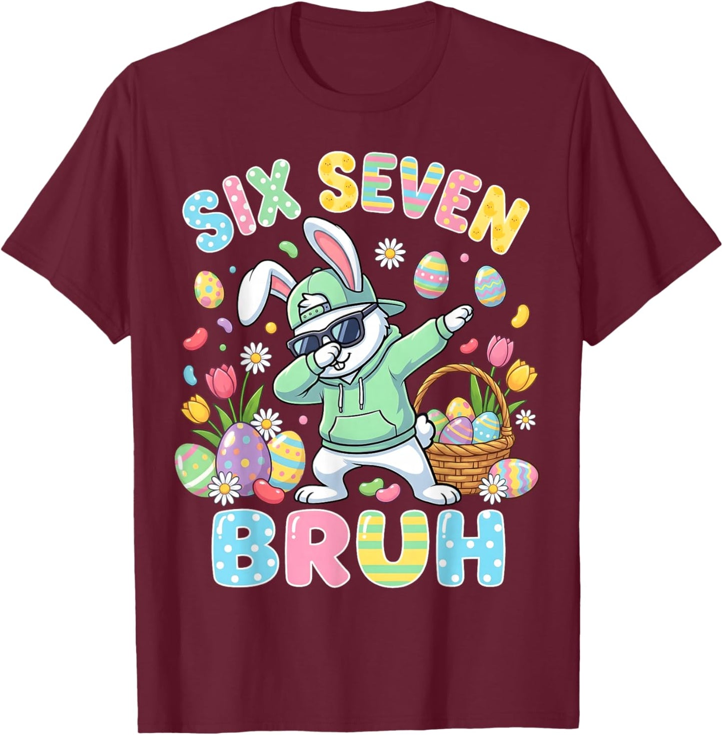 Six Seven Bruh Easter Boys Kids Dabbing Bunny Rabbit 67 Meme T-Shirt - T-Shirt | Maroon