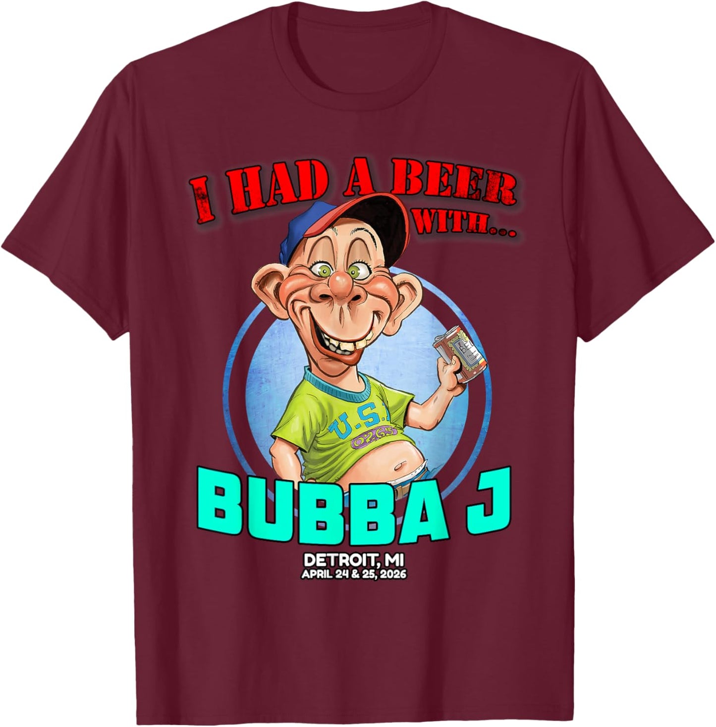 Bubba J Detroit, MI (2026) T-Shirt - T-Shirt | Maroon