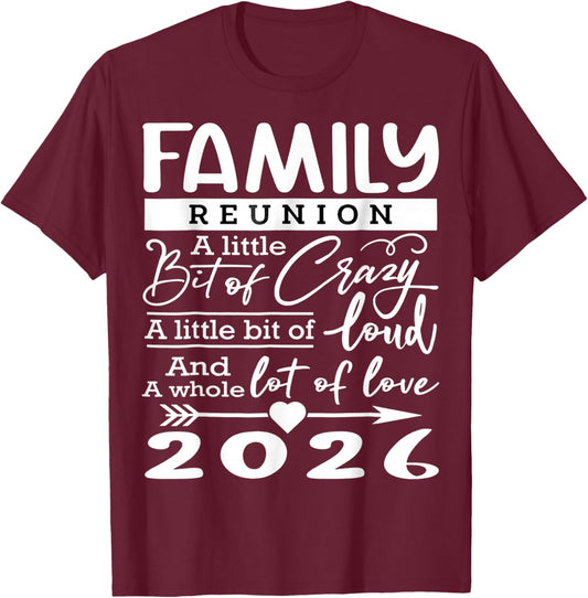 Family Reunion 2026 Funny Family Lovers T-Shirt - T-Shirt | Maroon