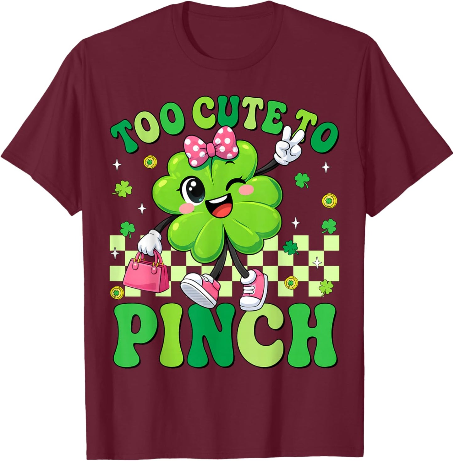 Too Cute to Pinch Shamrock St Patricks Day Toddler Girl Kids T-Shirt - T-Shirt | Maroon