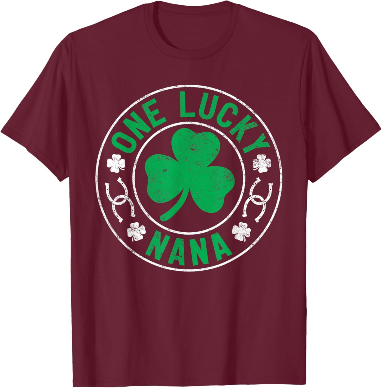 One Lucky Nana St. Patrick’s Day Matching Family Grandma T-Shirt - T-Shirt | Maroon