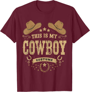 This is My Cowboy Cowgirl Costume Western Country Rodeo T-Shirt - T-Shirt | Maroon