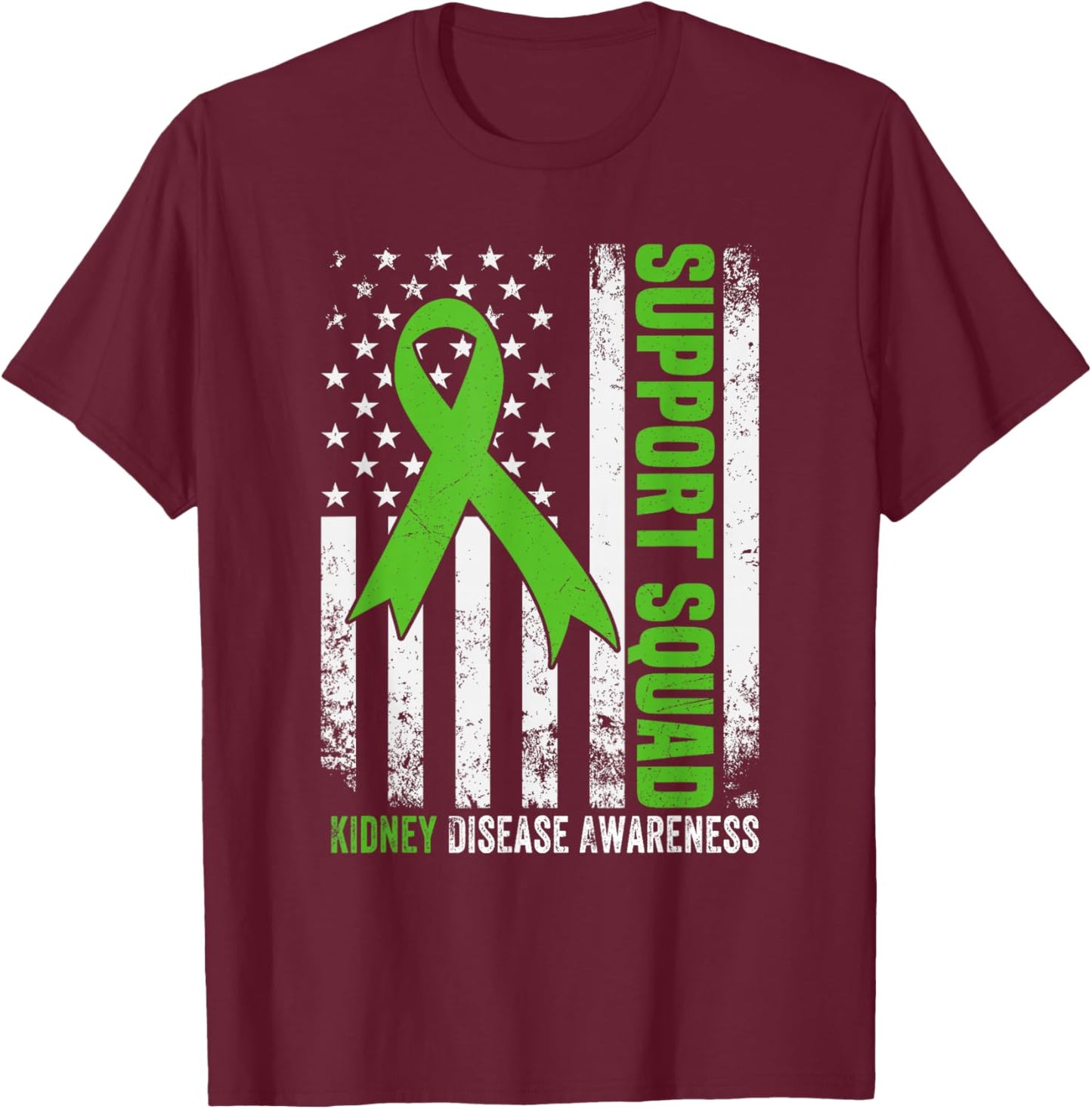 Support Squad American Flag Green Ribbon USA Kidney Disease T-Shirt - T-Shirt | Maroon