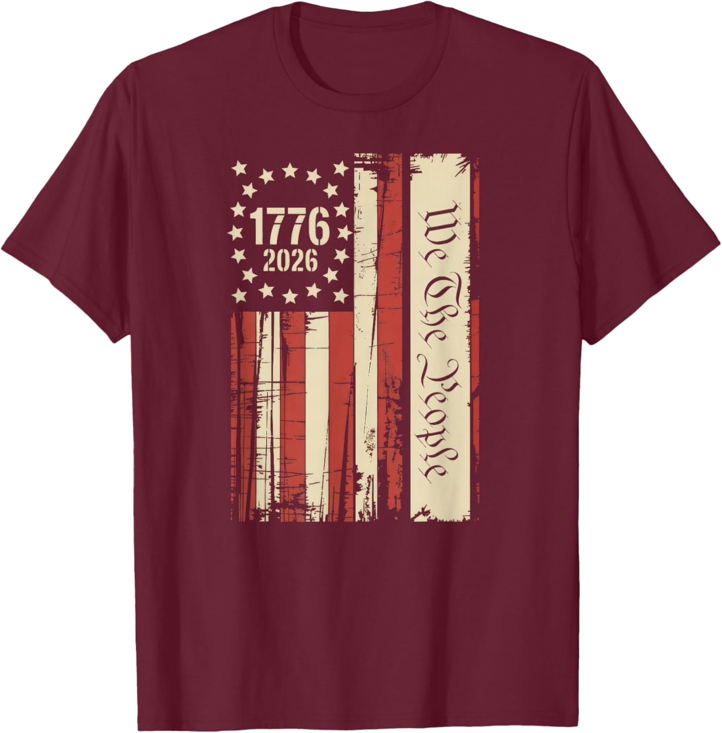 250 Years America Anniversary 250th Independence Day T-Shirt - T-Shirt | Maroon