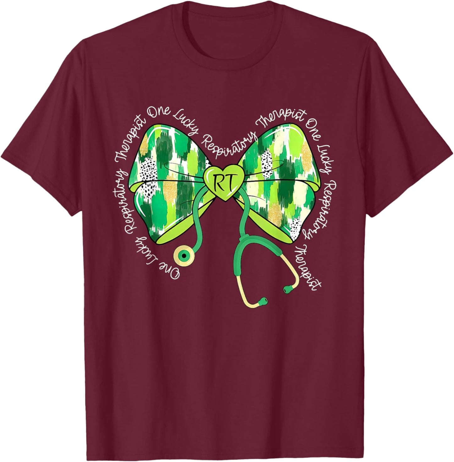 Coquette Stethoscope Respiratory Therapist St Patrick's Day T-Shirt - T-Shirt | Maroon