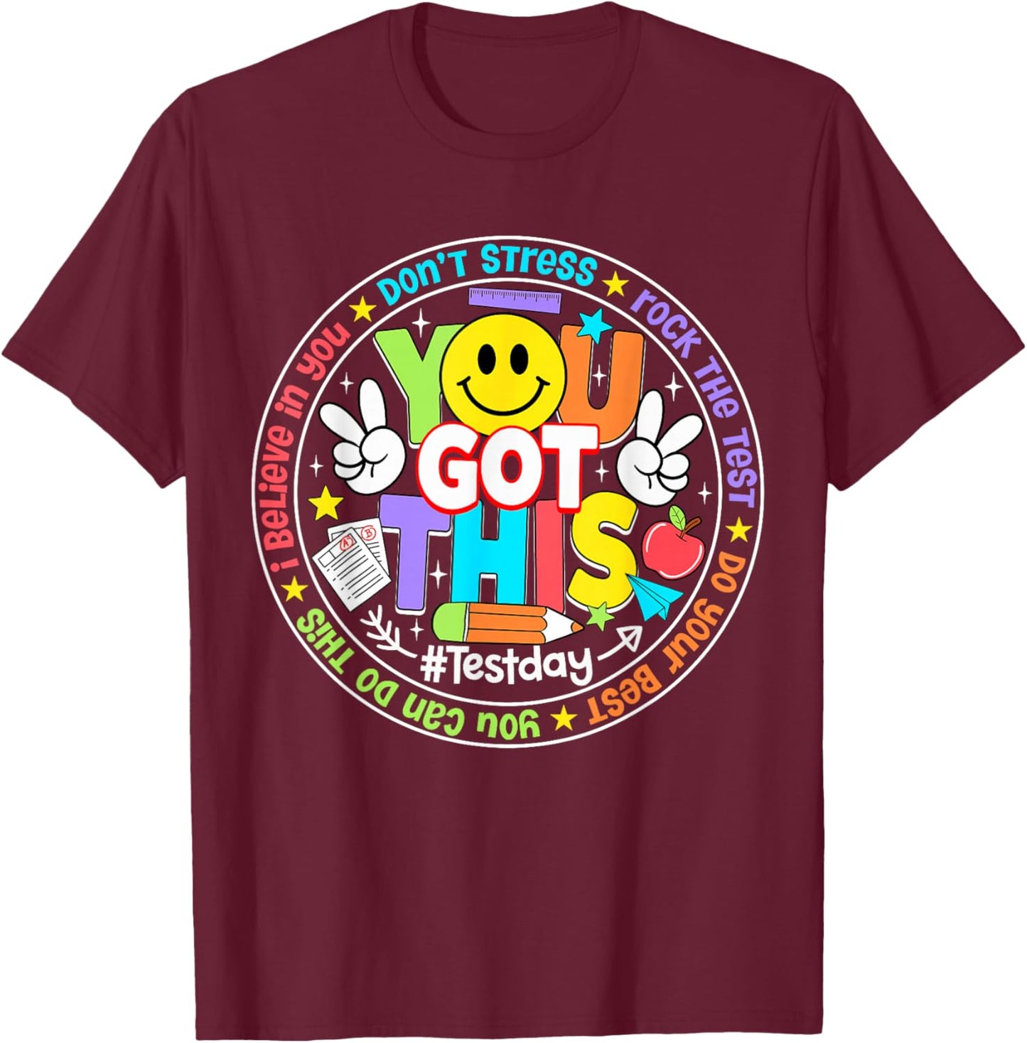 Test Day Rock The Test Teacher Kid Testing Day You Got This T-Shirt - T-Shirt | Maroon