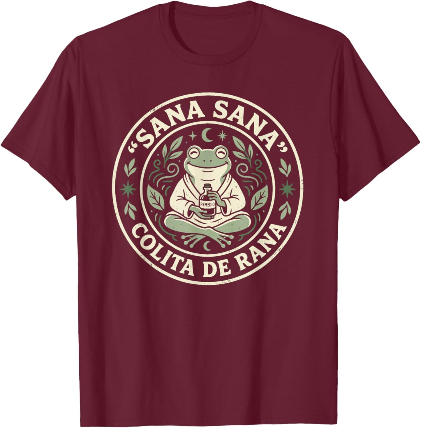 Sana Sana Colita De Rana Shirt Cute Frog Pediatric Nurse T-Shirt - T-Shirt | Maroon