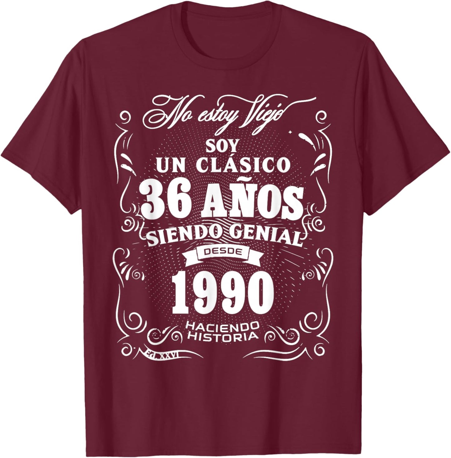 Vintage 36th Birthday Men Funny 1990 36 Birthday Spanish T-Shirt - T-Shirt | Maroon
