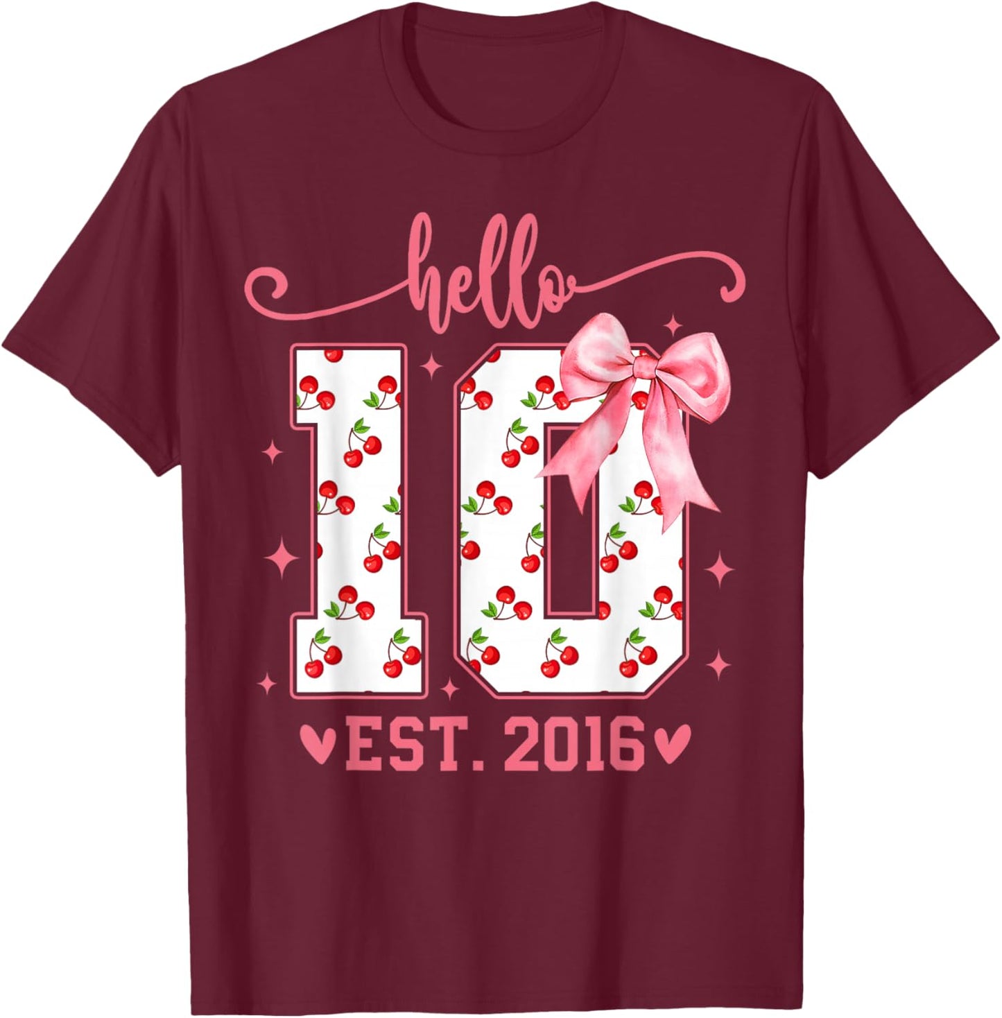 Hello Ten 10th Birthday Cherry 10th Bday Girl Double Digits T-Shirt - T-Shirt | Maroon