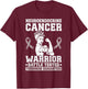 Neuroendocrine Tumor Awareness NET Cancer Warrior Carcinoid T-Shirt - T-Shirt | Maroon