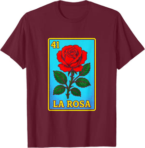 LA ROSA - Mexican Bingo Game Rose Art T-Shirt - T-Shirt | Maroon