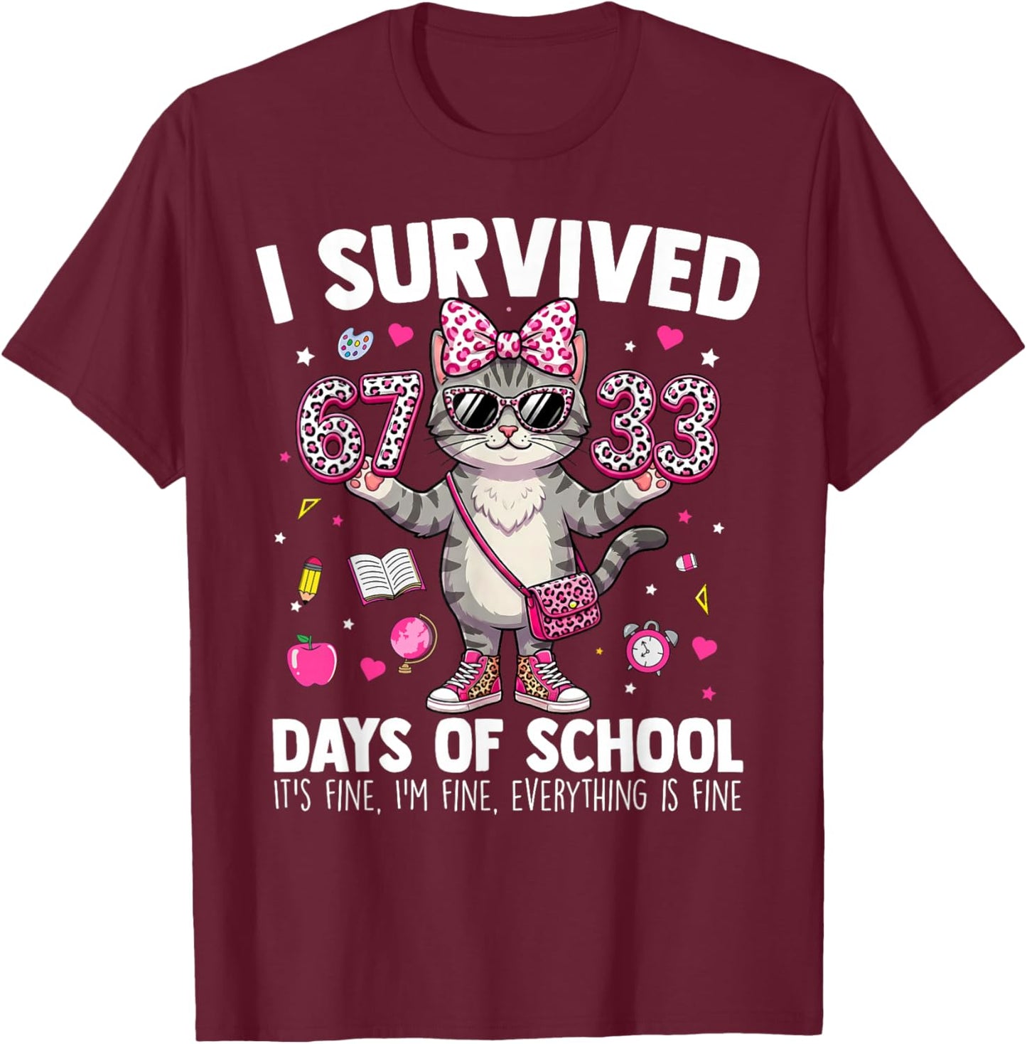 I Survived 67 33 Days of School Teacher Kids Girls 100th Day T-Shirt - T-Shirt | Maroon