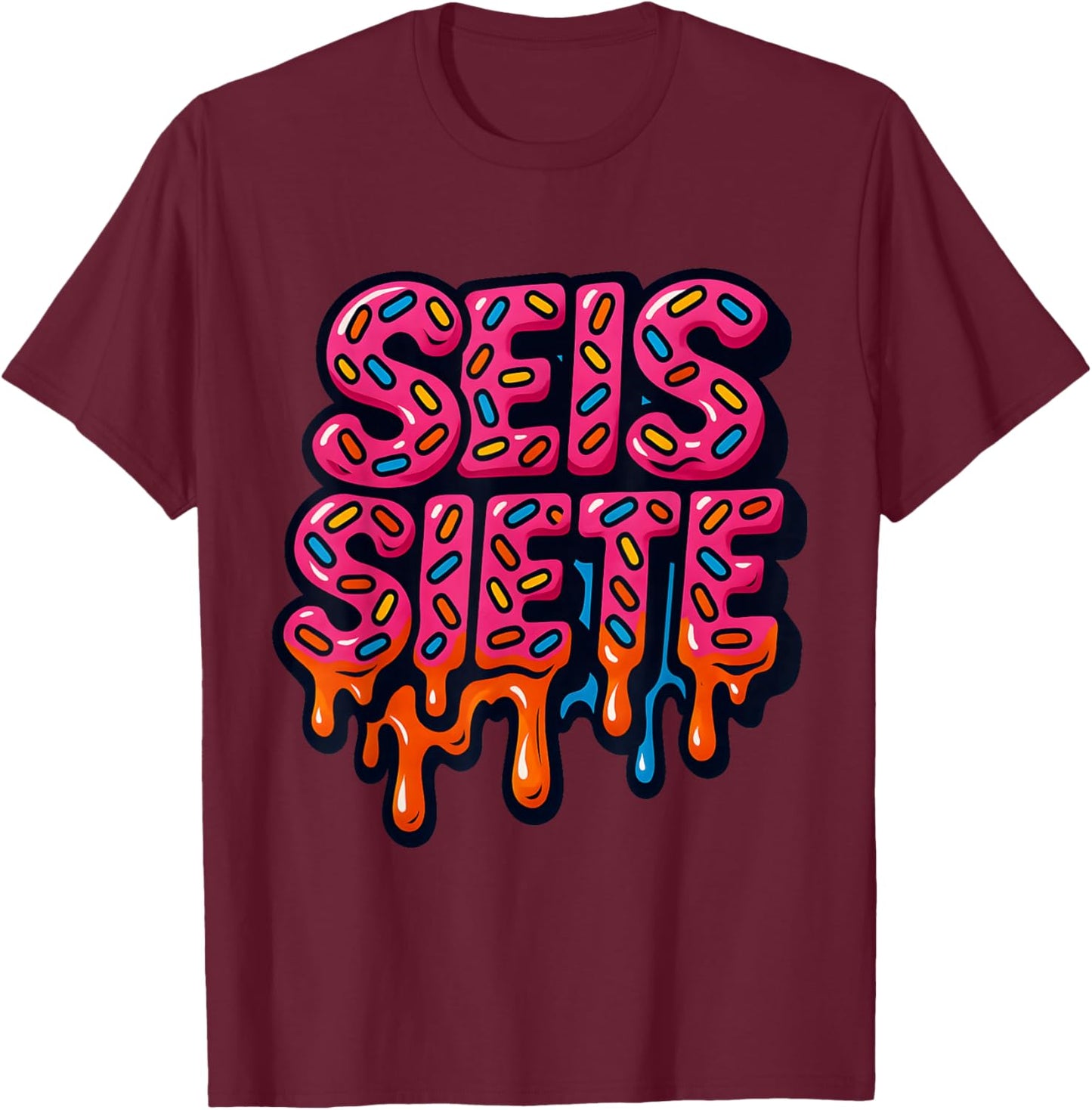 67 Six Seven SEIS Seven Spanish Brainrot Viral Meme T-Shirt - T-Shirt | Maroon