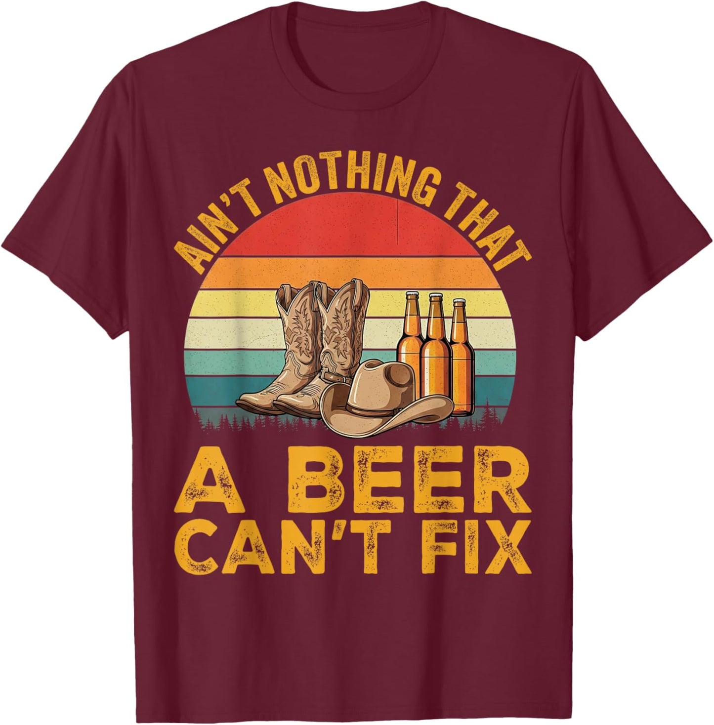 Ain’t Nothing That a Beer Can’t Fix Country Beer Vintage T-Shirt - T-Shirt | Maroon