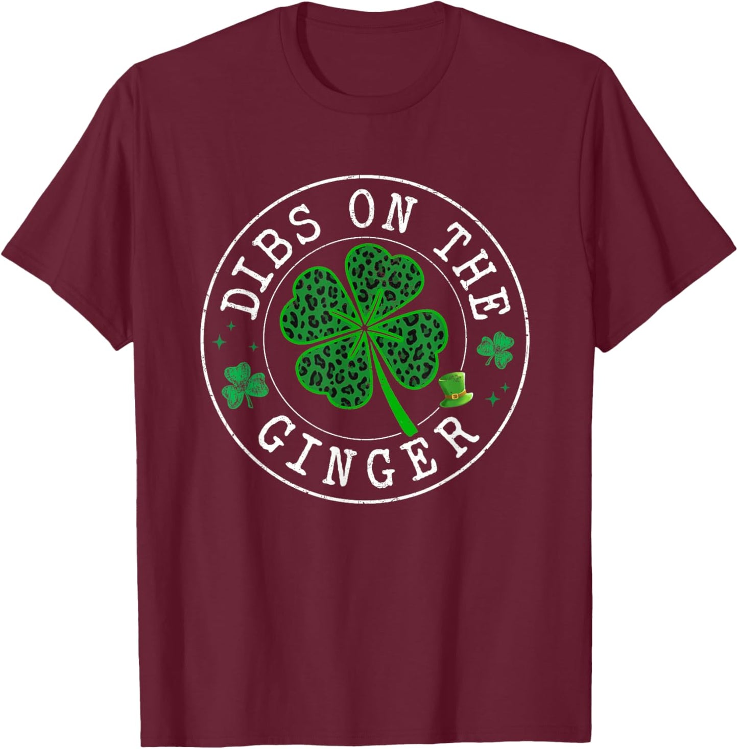St Patrick Day Dibs On The Ginger Leopard Saint Pattys Girls T-Shirt - T-Shirt | Maroon