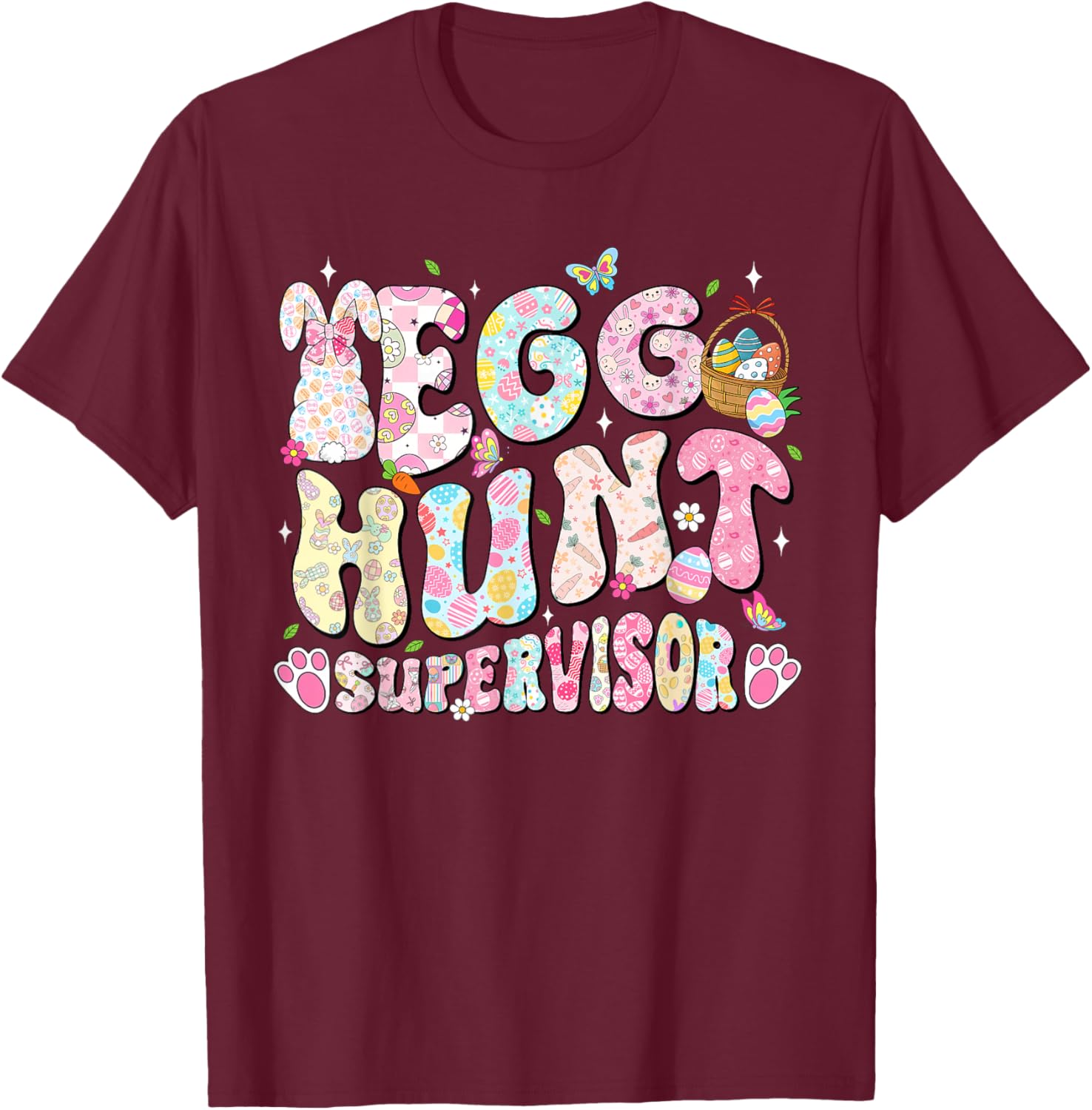 Easter Egg Hunt Supervisor Funny Mom Dad Men Women Kids T-Shirt - T-Shirt | Maroon