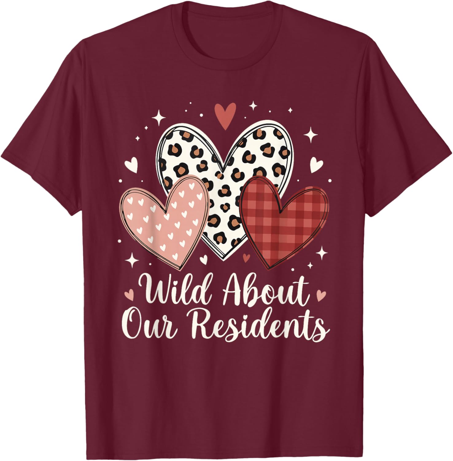 Wild About Our Residents Valentines CNA Nurse Men Women T-Shirt - T-Shirt | Maroon