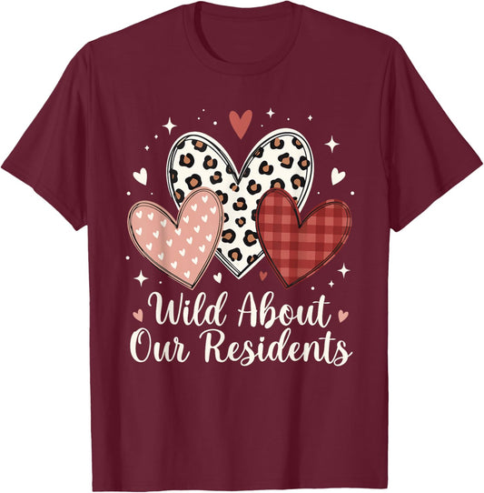Wild About Our Residents Valentines CNA Nurse Men Women T-Shirt - T-Shirt | Maroon