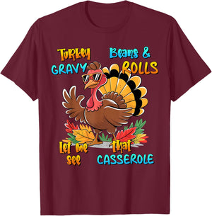 Turkey Gravy Beans and Rolls Casserole Funny Thanksgiving T-Shirt - T-Shirt | Maroon