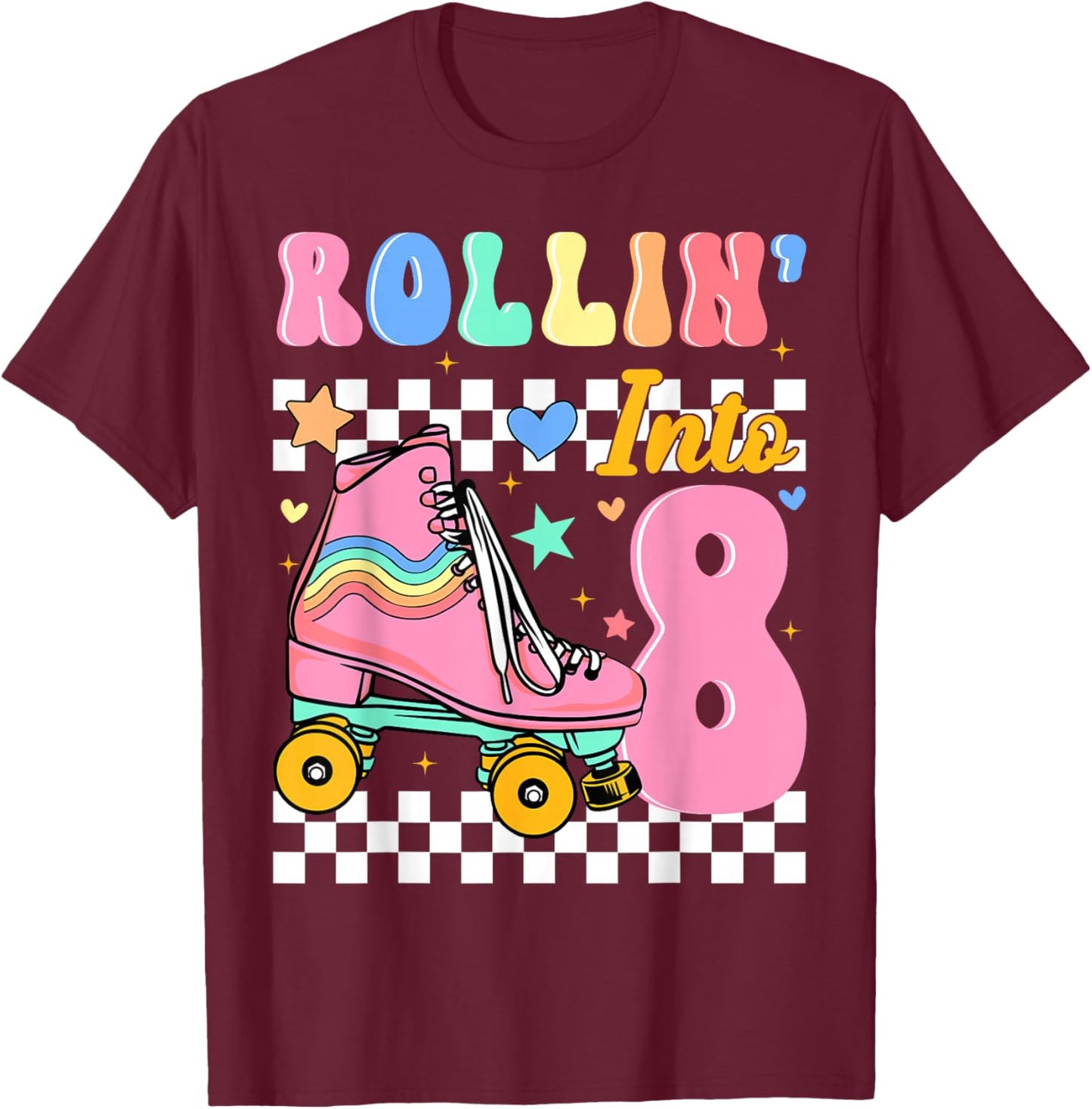 Rollin' Into 8 Years Old Roller Skating Girl 8th Birthday T-Shirt - T-Shirt | Maroon