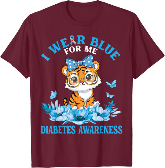I Wear Blue for Me Cute Tiger Flowers Diabetes Awareness T-Shirt - T-Shirt | Maroon