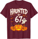 Haunted by 67 Funny Six Seven Meme Pumpkin Ghost Halloween T-Shirt - T-Shirt | Maroon