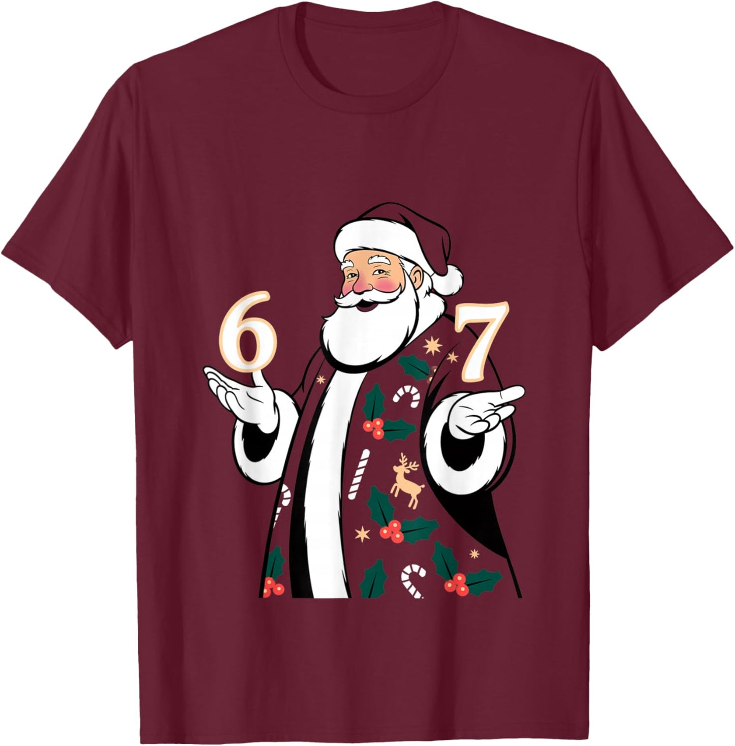 Christmas 67 Funny Xmas Six Seven Ugly Sweater 6-7 T-Shirt - T-Shirt | Maroon