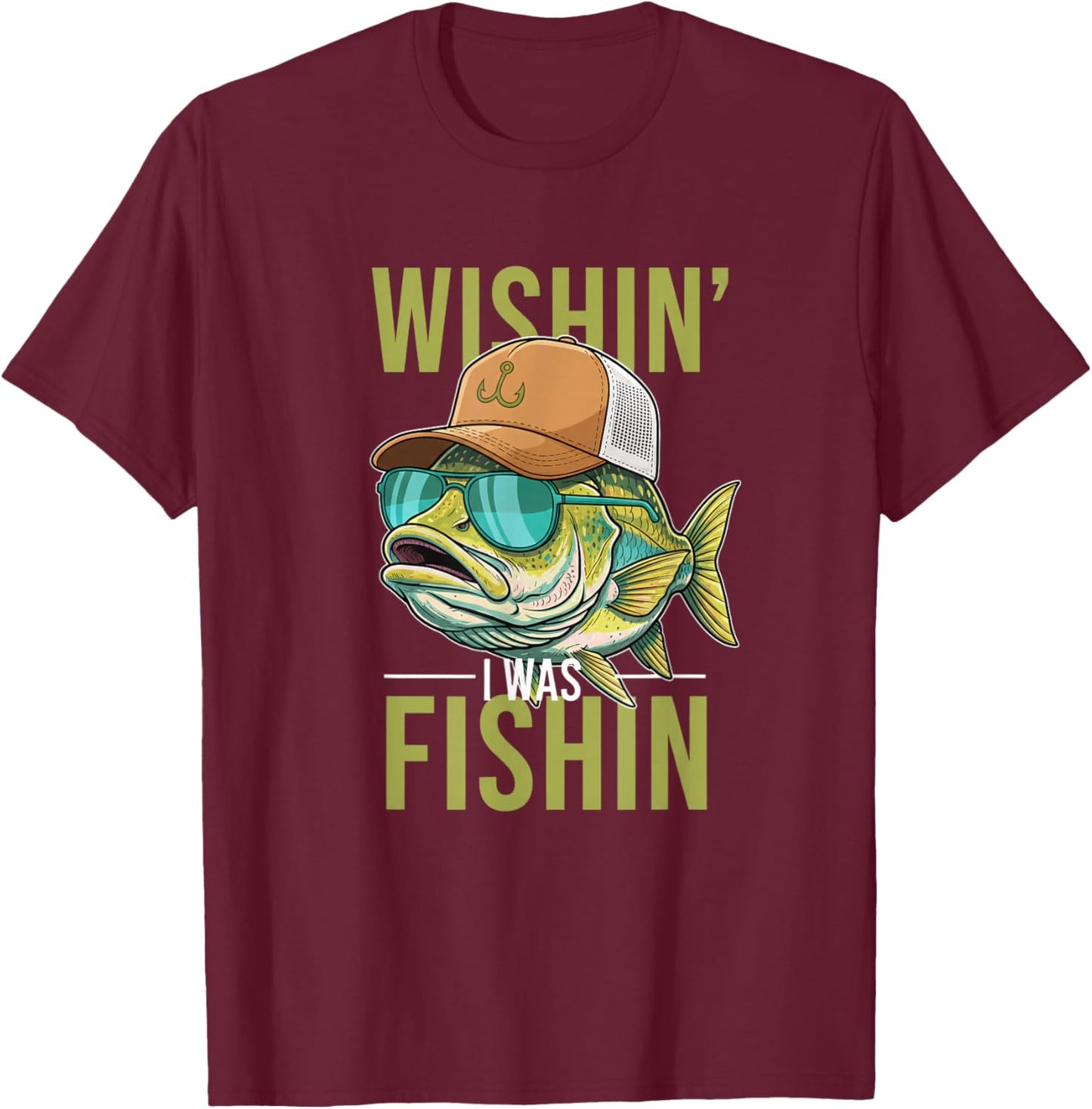 Wishin' I was Fishin Bass Fishing Boys Graphic Sunglasses Tr T-Shirt - T-Shirt | Maroon