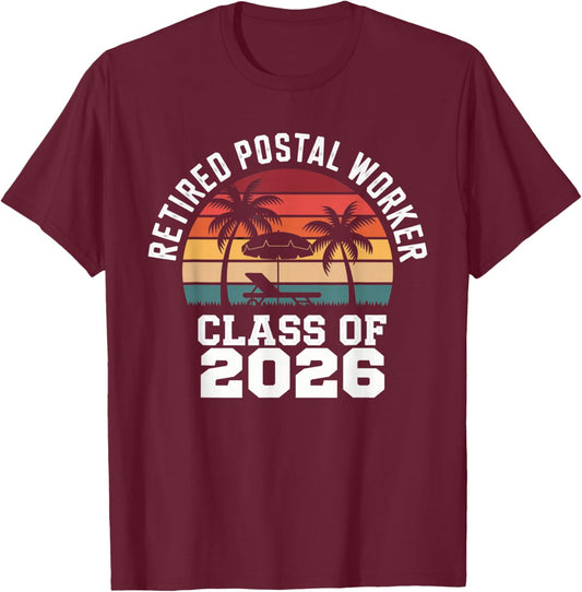 Retired Postal Worker Class of 2026 Retro Retirement Humor T-Shirt - T-Shirt | Maroon