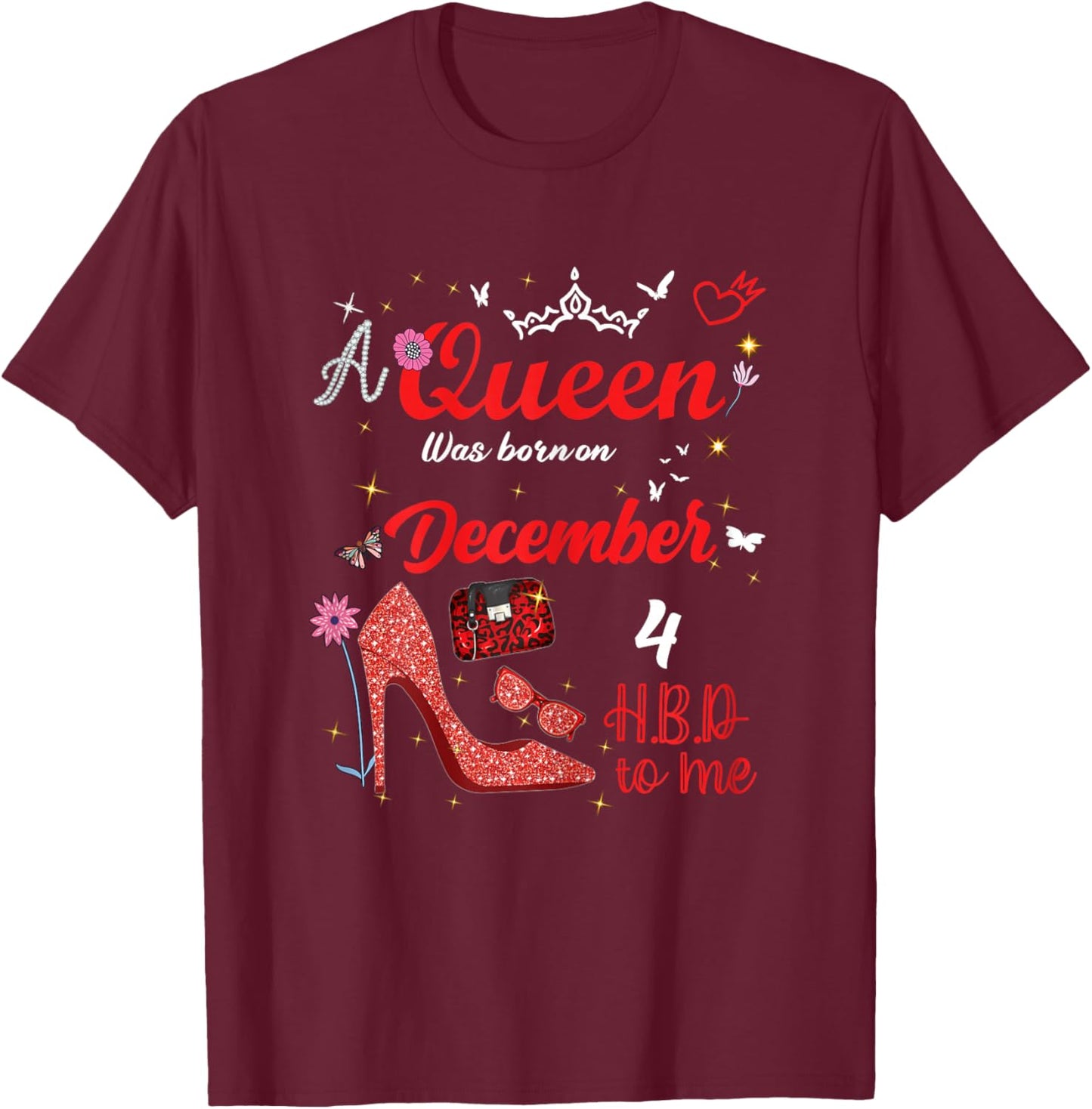 December 4 Birthday This Queen was Born on December 4th T-Shirt - T-Shirt | Maroon