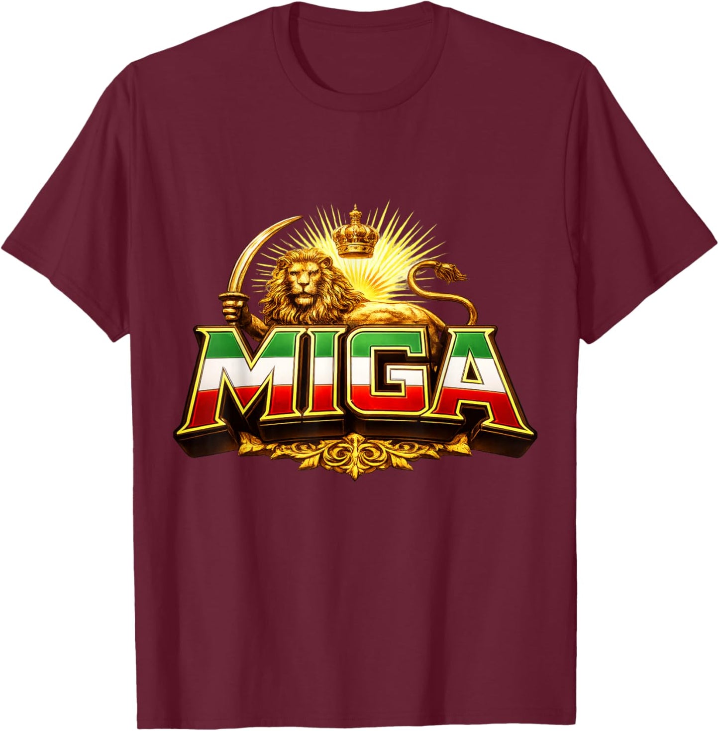 MIGA, Make Iran Great Again,Freedom,Pahlavi,Flag,Lion T-Shirt - T-Shirt | Maroon