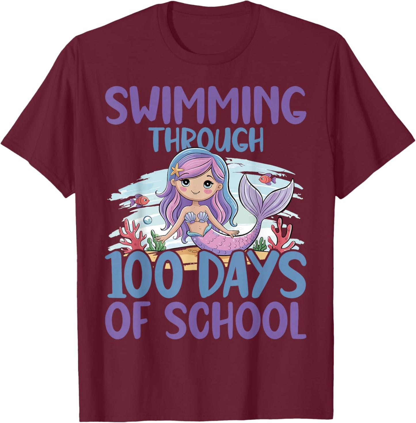 Swimming Through 100 Days of School Mermaid T-Shirt - T-Shirt | Maroon