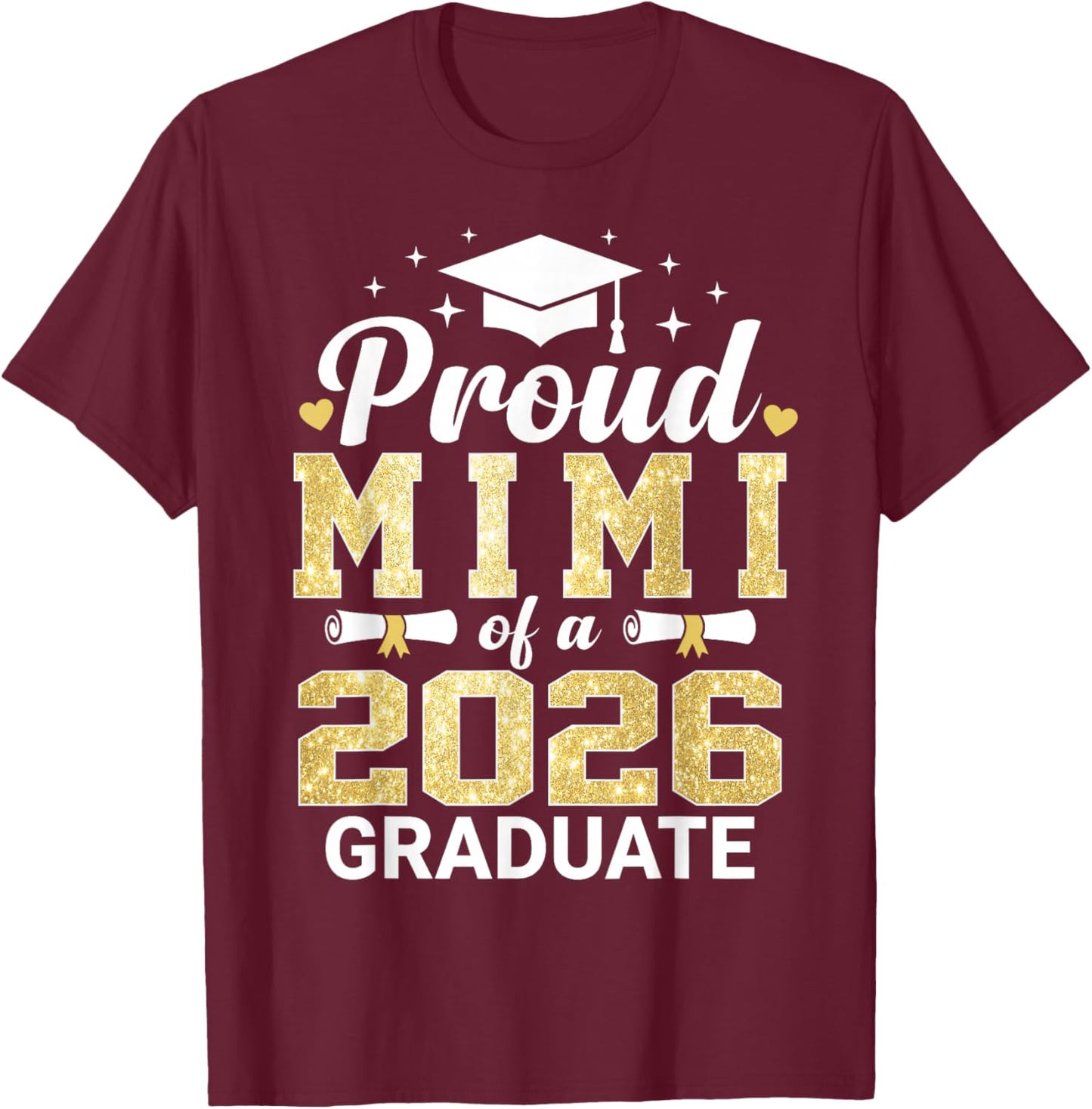 Proud Mimi of A 2026 Graduate Class of Graduation T-Shirt - T-Shirt | Maroon