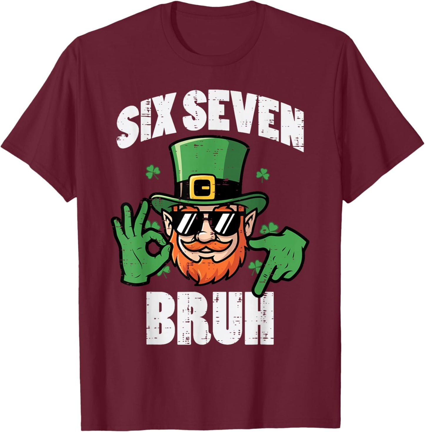 Six Seven Bruh 6 7 St Patricks Day 67 Paddys Kids Boys Youth T-Shirt - T-Shirt | Maroon