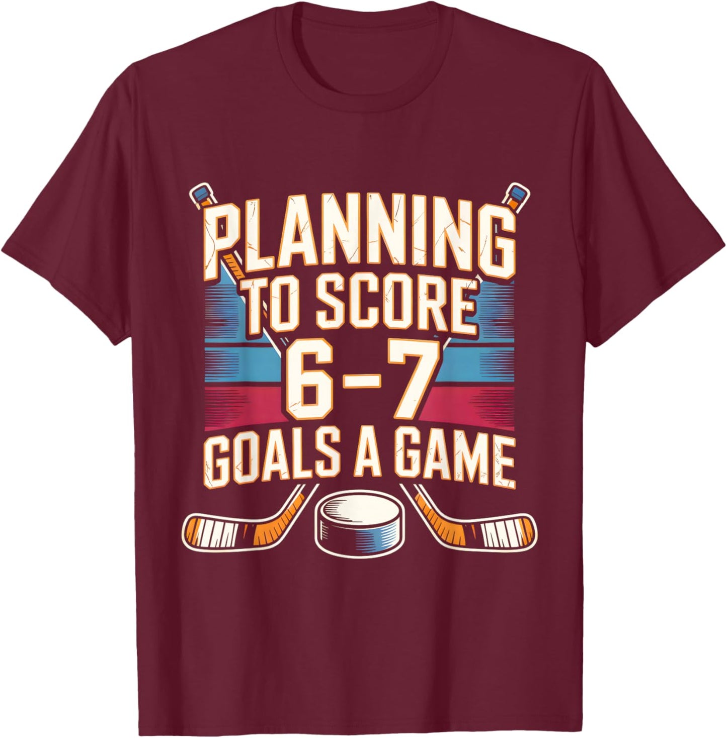 67 Hockey Meme Planning to Score 6 7 Goals Kids Brainrot T-Shirt - T-Shirt | Maroon