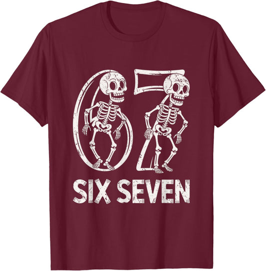 67 Skeleton Funny Six Seven Gen Alpha Halloween 6-7 Meme T-Shirt - T-Shirt | Maroon